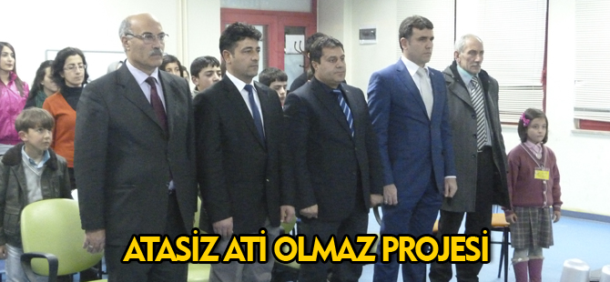 ATASİZ ATİ OLMAZ PROJESİ