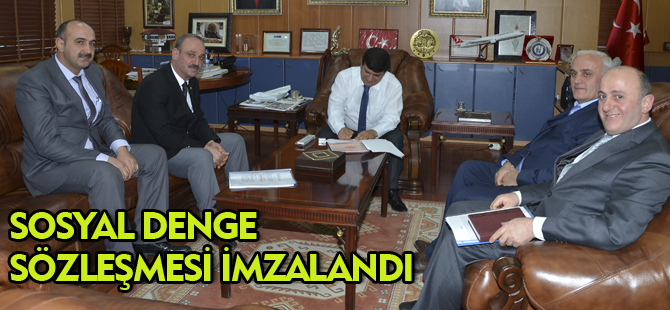 SOSYAL DENGE SÖZLEŞMESİ İMZALANDI