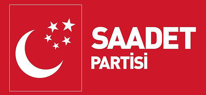 SAADET PARTİSİ ADAYLARINI AÇIKLADI