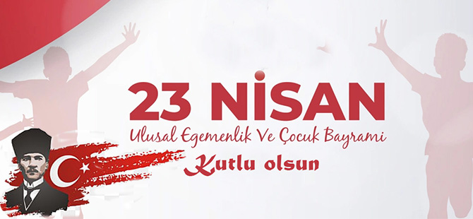 23 NİSAN MESAJLARI