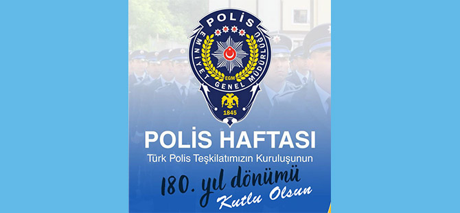 POLİS HAFTASI MESAJLARI