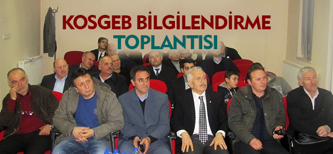 KOSGEB BİLGİLENDİRME TOPLANTISI