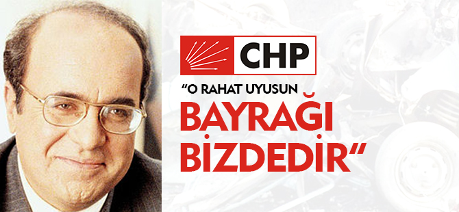 O RAHAT UYUSUN "BAYRAĞI BİZDEDİR"