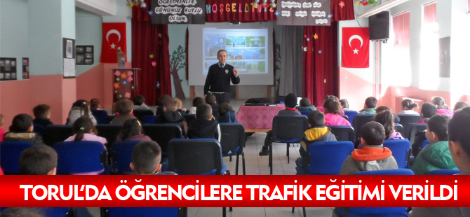 TORUL’DA ÖĞRENCİLERE TRAFİK EĞİTİMİ VERİLDİ