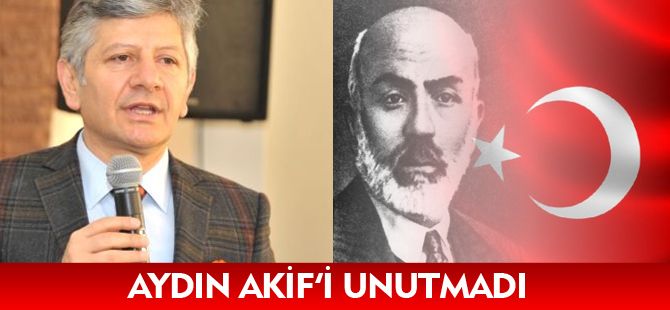 AYDIN AKİF'İ UNUTMADI