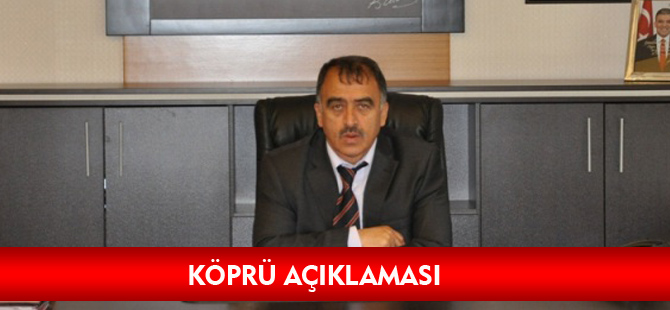 CANLI'DAN, KAMBERLİ KÖPRÜSÜ AÇIKLAMASI