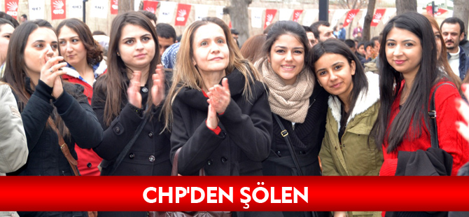 CHP'DEN ŞÖLEN