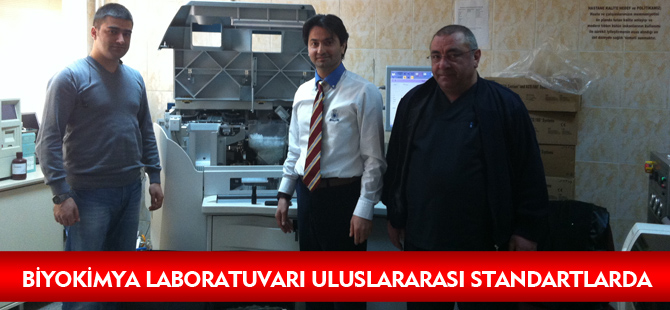 BİYOKİMYA LABORATUVARI ULUSLARARASI STANDARTLARDA