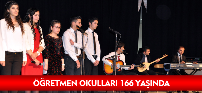 ÖĞRETMEN OKULLARI 166 YILINDA