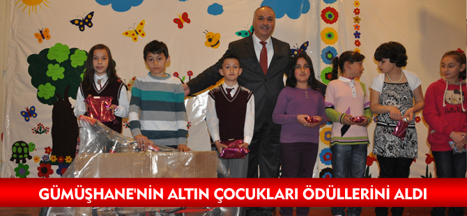 GÜMÜŞHANE'NİN ALTIN ÇOCUKLARI ÖDÜLLERİNİ ALDI