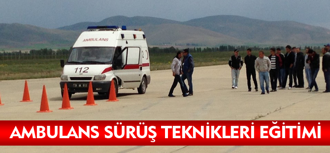 AMBULANS SÜRÜŞ TEKNİKLERİ EĞİTİMİ