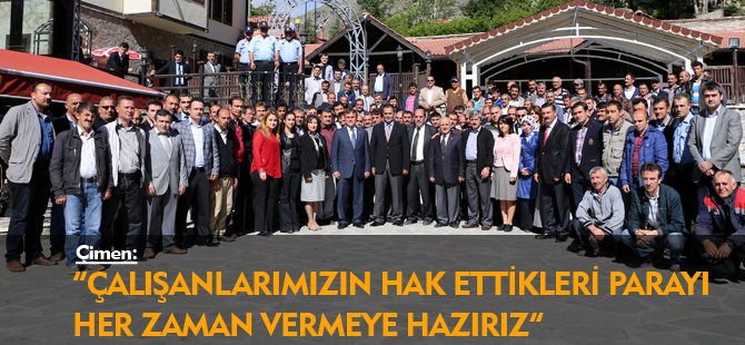 ÇALIŞANLARIMIZIN HAK ETTİKLERİ PARAYI HER ZAMAN VERMEYE HAZIRIZ