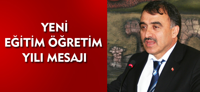 YENİ EĞİTİM ÖĞRETİM YILI MESAJI