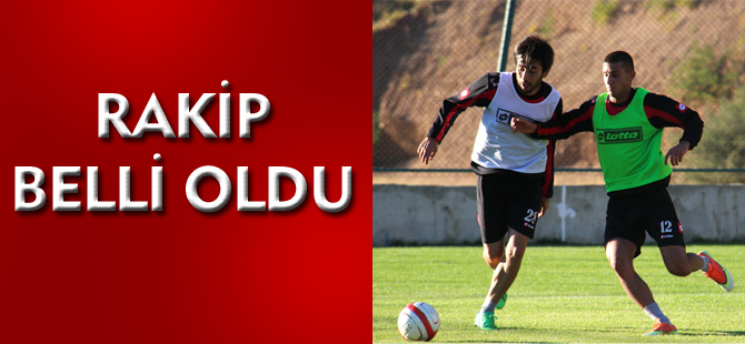 RAKİP BELLİ OLDU