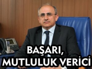 BAŞARI, MUTLULUK VERİCİ