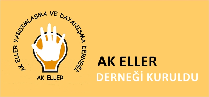 AK ELLER DERNEĞİ KURULDU