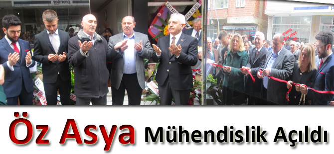 Öz Asya Mühendislik Açıldı