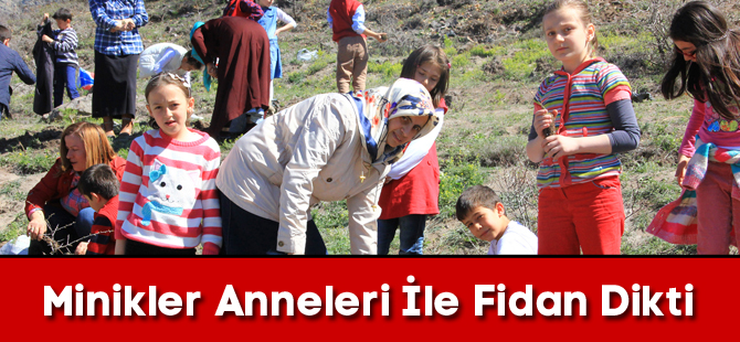 Minikler Anneleri İle Fidan Dikti