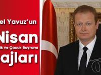 Vali Yücel Yavuz’un 23 Nisan Ulusal Egemenlik ve Çocuk Bayramı Mesajları