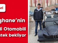 Gümüşhane’nin İlk Yerli Otomobili , destek bekliyor