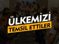 ÜLKEMİZİ TEMSİL ETTİLER
