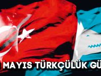 3 MAYIS TÜRKÇÜLÜK GÜNÜ