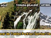 Gümüşhane’de Tabiat Parkları İsimleri ile Anılacak