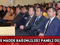 KELKİT’TE MADDE BAĞIMLILIĞI PANELİ DÜZENLENDİ