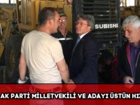 GÜMÜŞHANE AK PARTİ MİLLETVEKİLİ VE ADAYI ÜSTÜN HIZ KESMİYOR