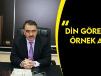 DİN GÖREVLİLERİ ÖRNEK ALMALI