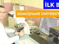 İLK BULGU GÜMÜŞHANE ÜNİVERSİTESİ’NDEN