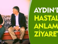 AYDIN'DAN ZİYARETLER