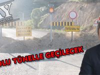KÖSE YOLU TÜNELLE GEÇİLECEK