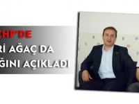 CHP’DE BEDRİ AĞAÇ DA ADAYLIĞINI AÇIKLADI