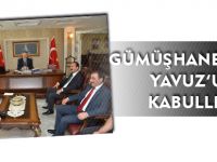 GÜMÜŞHANE VALİSİ YAVUZ’UN KABULLERİ