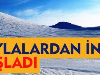 YAYLALARDAN İNİŞ BAŞLADI