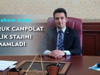 KAYMAKAM ADAYI ÖMER FARUK CANPOLAT REFİKLİK STAJINI TAMAMLADI