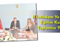 İL İSTİHDAM VE MESLEKİ EĞİTİM KURULU TOPLANTISI YAPILDI