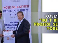 KÖSE’DE “İKİ ‘İ’ BİR ‘Y’ PROJESİ SERTİFİKA TÖRENİ