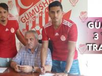 GÜMÜŞ’E 3 YENİ TRANSFER