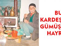 BU KARDEŞLERE GÜMÜŞHANE HAYRAN