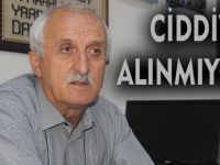 CİDDİYE ALINMIYORUZ
