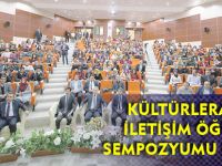 KÜLTÜRLERARASI İLETİŞİM ÖĞRENCİ SEMPOZYUMU BAŞLADI