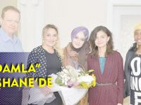 "40 DAMLA" GÜMÜŞHANE'DE