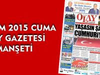 30 EKİM 2015 CUMA OLAY GAZETESİ MANŞETİ