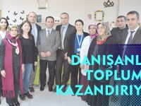 DANIŞANLARI TOPLUMA KAZANDIRIYORUZ