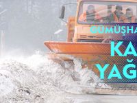 GÜMÜŞHANE’DE KAR YAĞIŞI