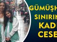 GÜMÜŞHANE  SINIRINDA  KADIN  CESETİ