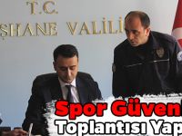 Spor Güvenlik Toplantısı Yapıldı
