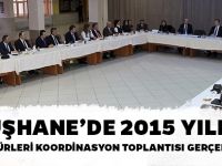 GÜMÜŞHANE’DE 2015 YILININ SON İL MÜDÜRLERİ KOORDİNASYON TOPLANTISI GERÇEKLEŞTİRİLDİ
